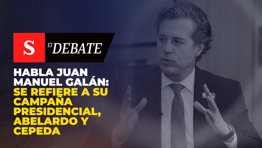 Habla Juan Manuel Galán: se refiere a su campaña presidencial, Abelardo y Cepeda