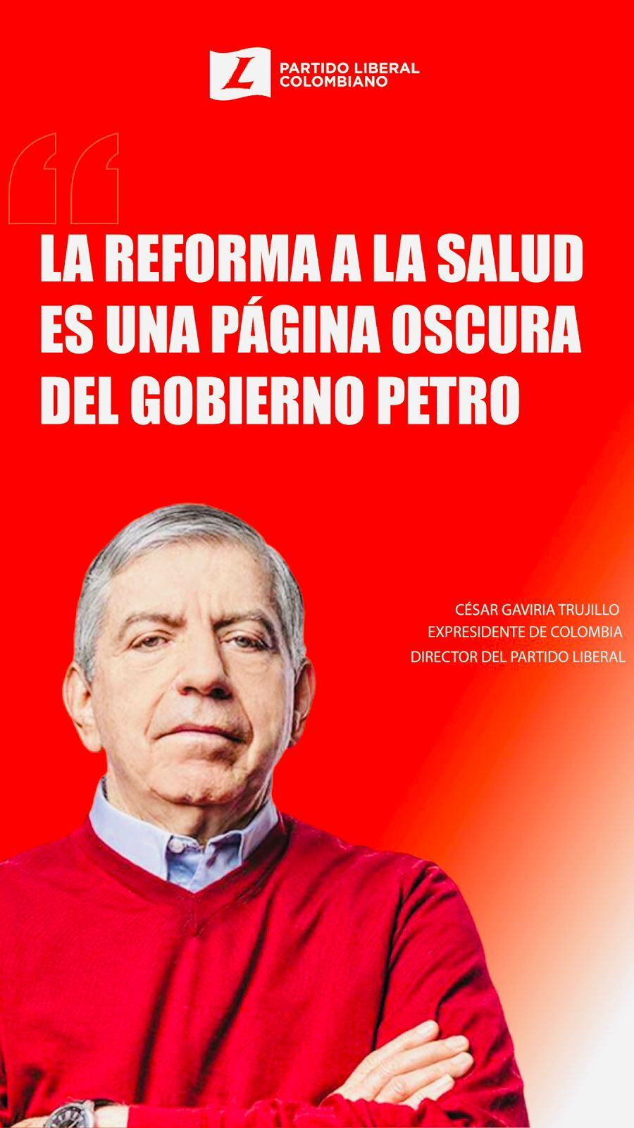 César Gaviria y su postura frente a la reforma a la salud.
