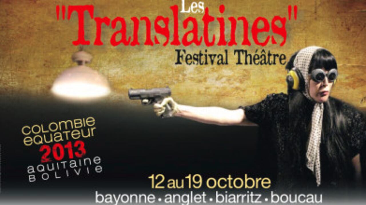 Les Translatines Festival Théâtre (Festival de Teatro Las Translatinas)