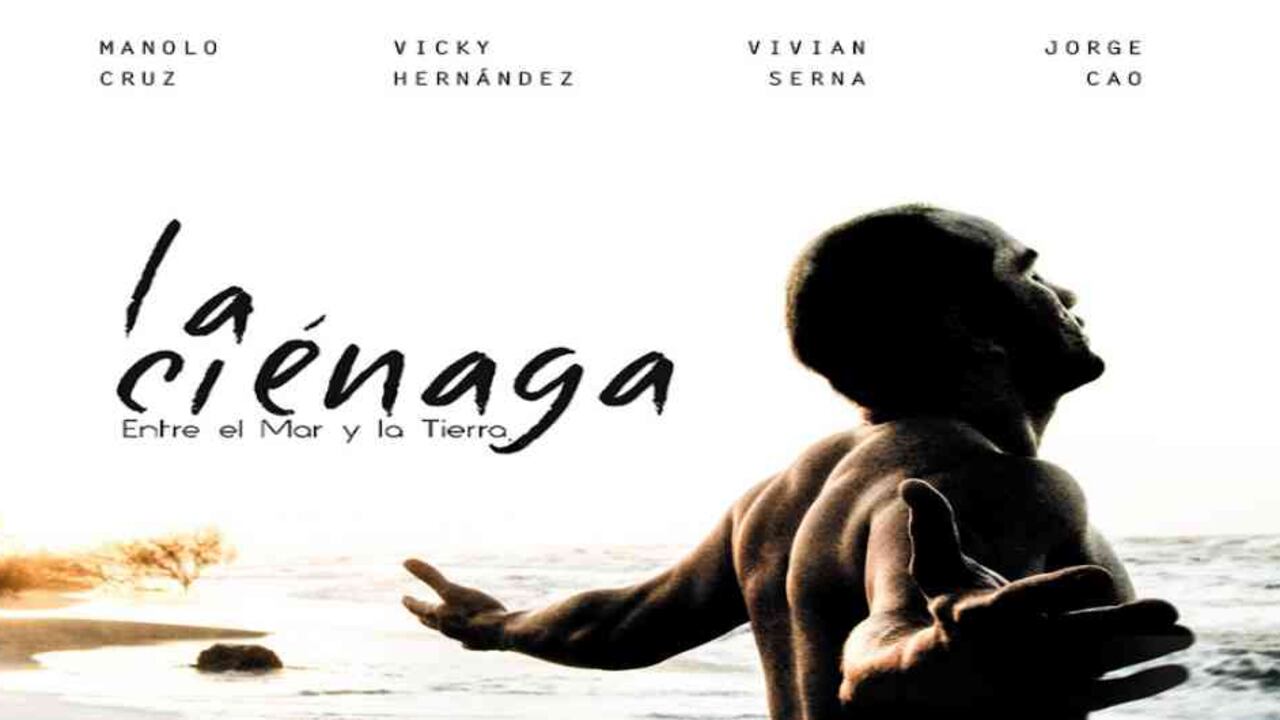 Cartel Oficial La ciénaga/Cortesía Proimagenes