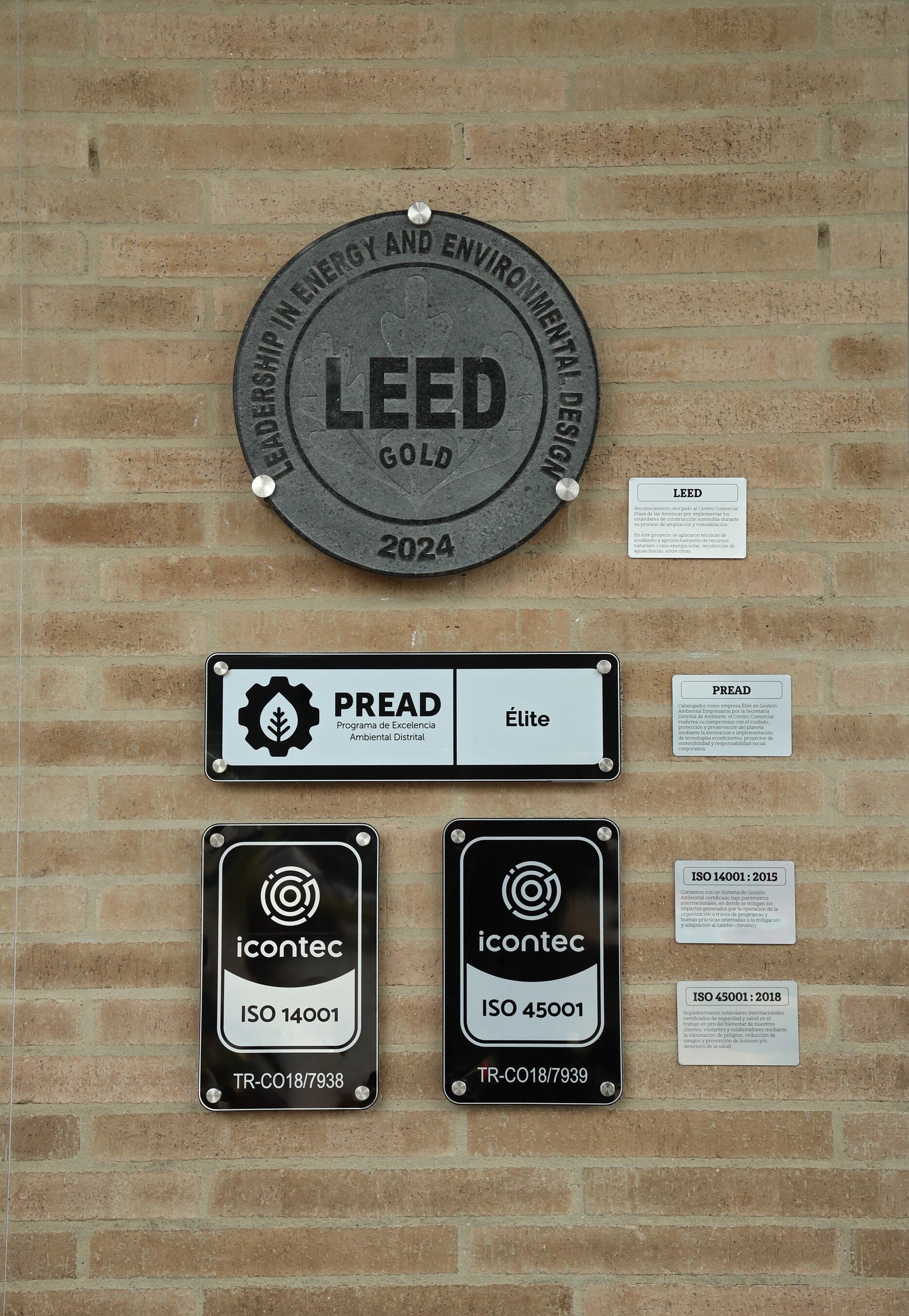 Reconocimiento Leed Gold, Pread categoría Élite, Icontec ISO 14001.