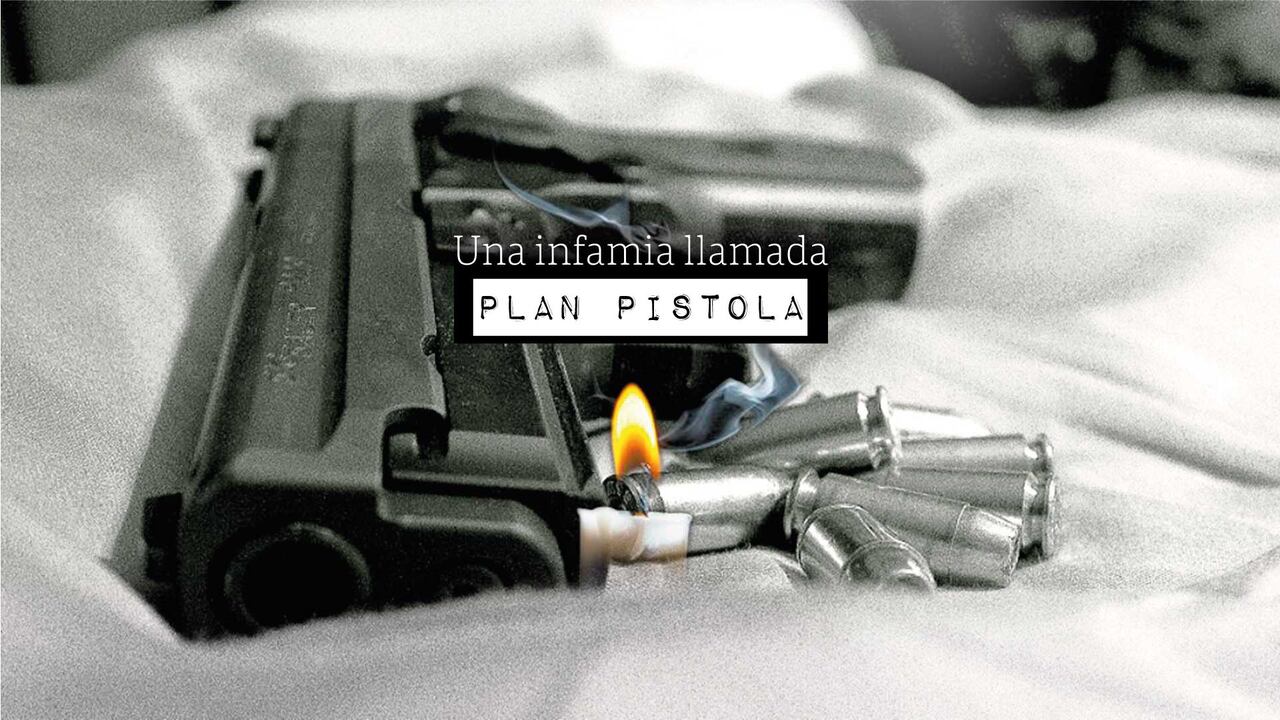 Una infamia llamada Plan Pistola
