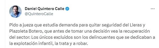 Daniel Quintero se pronunció en twitter.