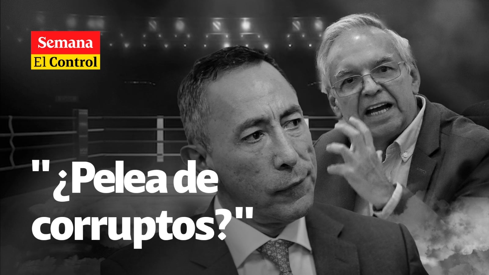 "¿Pelea de corruptos?"