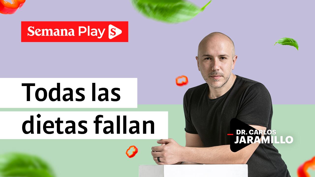 Todas las dietas fallan - Carlos Jaramillo - Educando ConCiencia