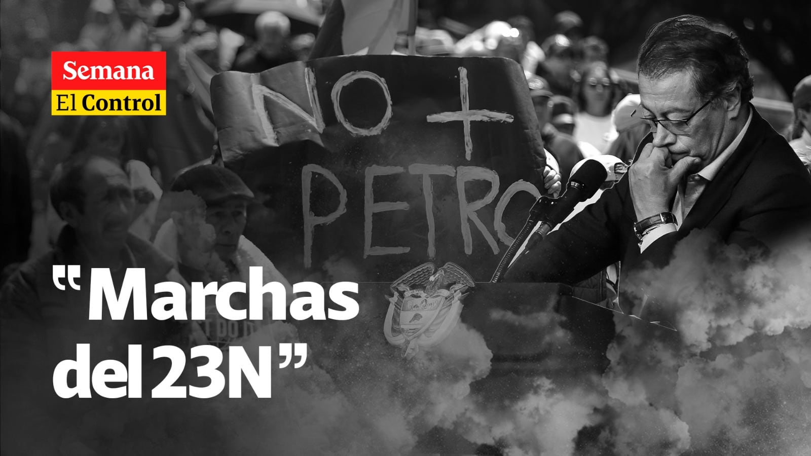 El Control a las marchas del 23 de noviembre contra el Gobierno Petro