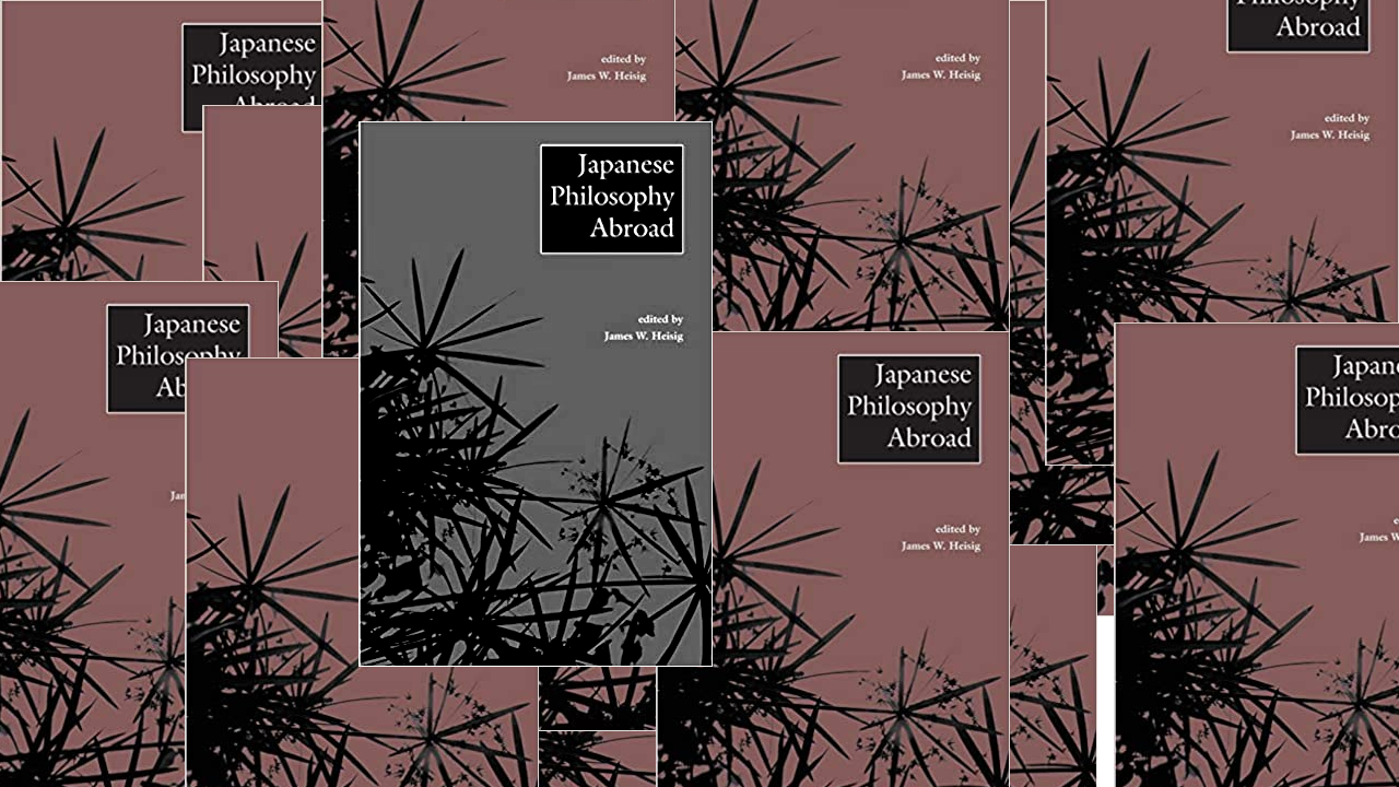 Japanese Philosophy Abroad, James W. Heisig