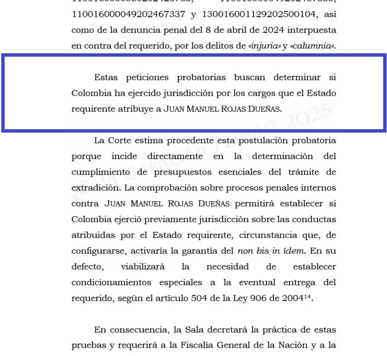 Pruebas en extradición de Juan Manuel Rojas Dueñas.