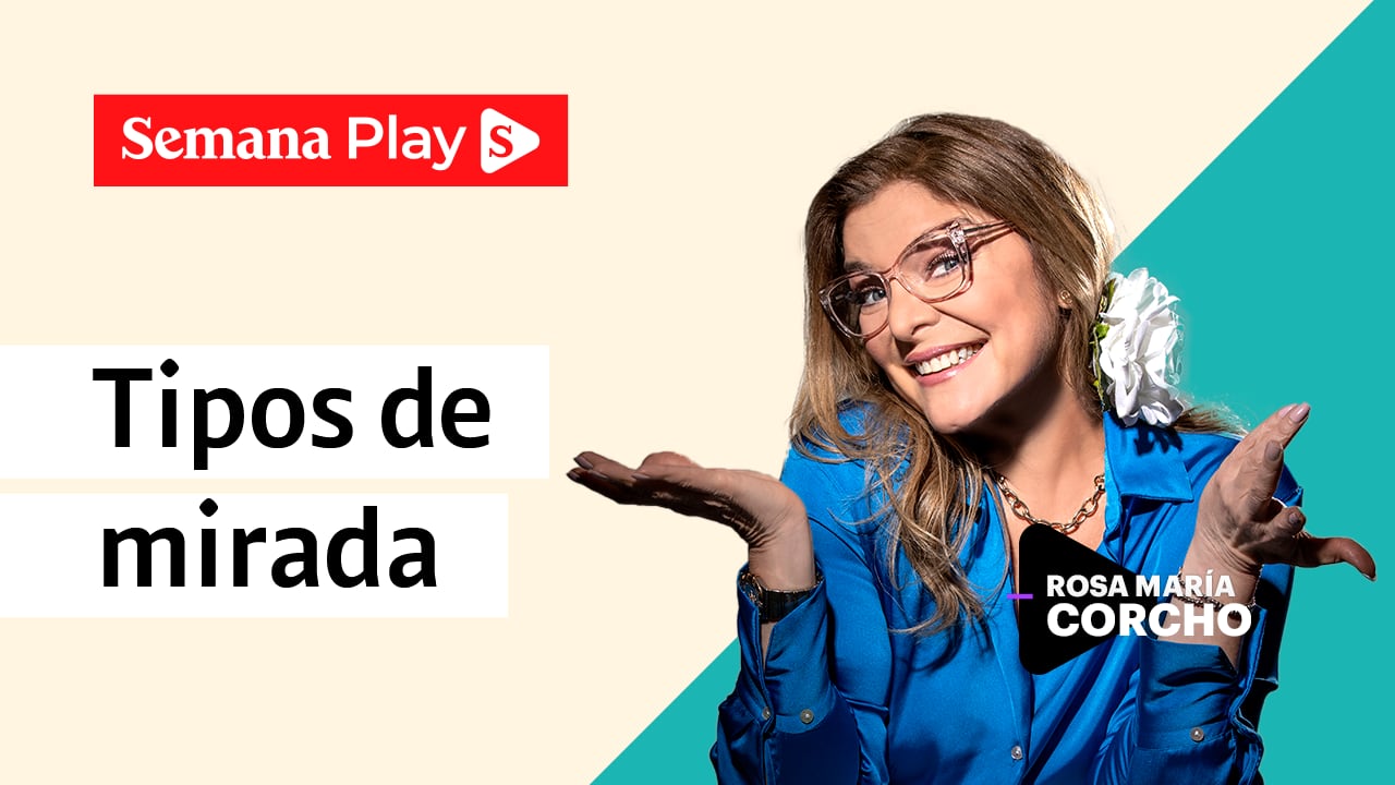 Tipos de mirada | Rosa María Corcho en Todo Comunica