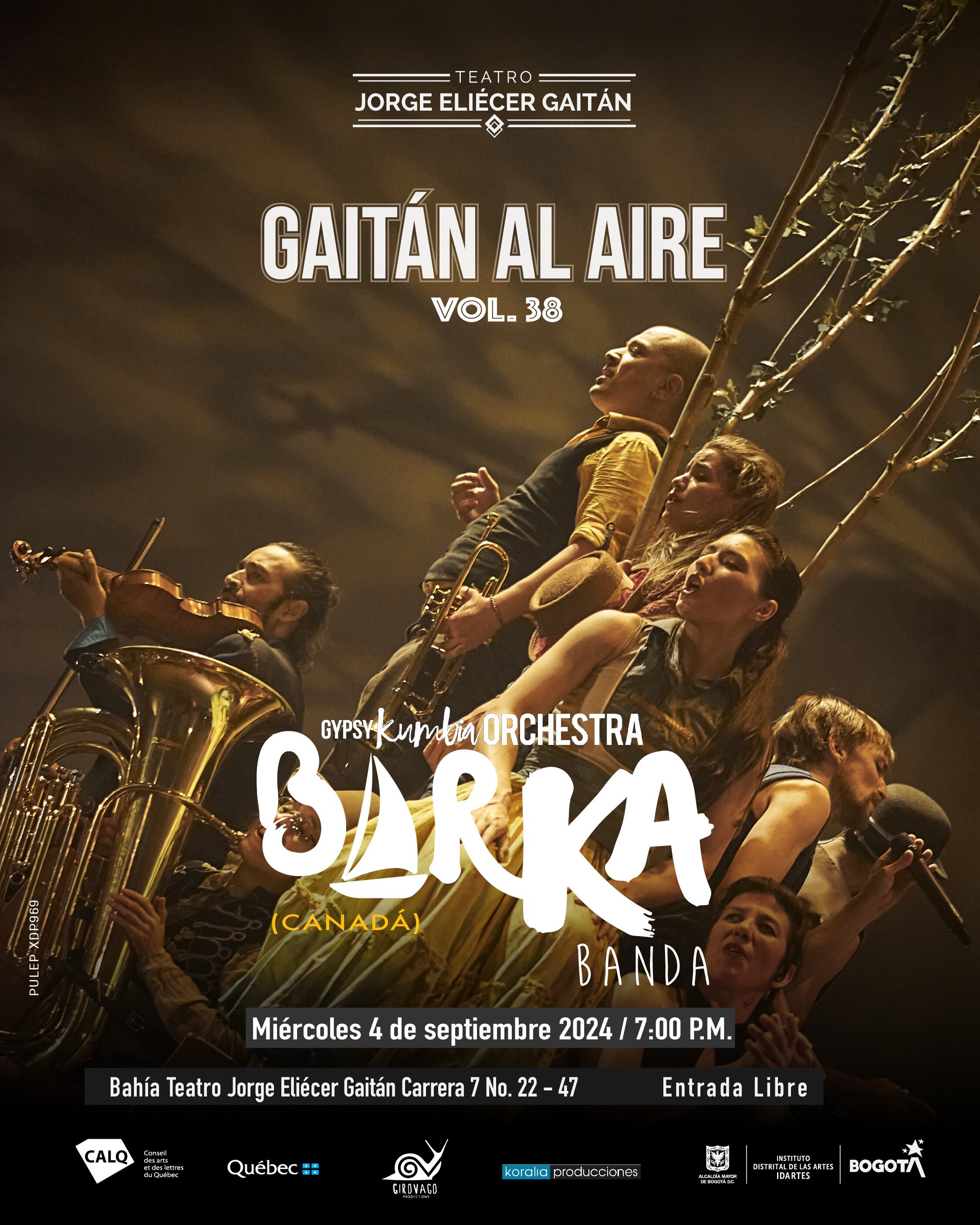 Gaitán Al Aire, la compañía Girovago presentará una versión en concierto multidisciplinario del espectáculo BARKA, con la música original del exitoso álbum VelkomBak de Gypsy Kumbia Orchestra