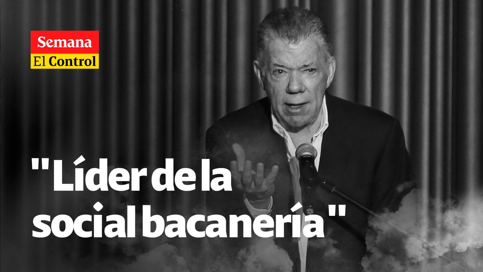 El Control al "líder de la social bacanería", el expresidente Santos