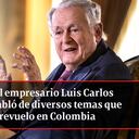 Título
Exclusivo | El empresario Luis Carlos Sarmiento habló de diversos temas que han causado revuelo en Colombia