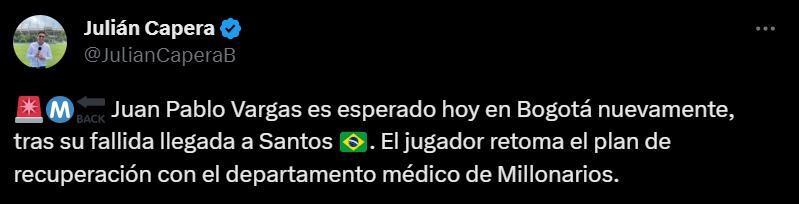 Información del periodista Julián Capera sobre Juan Pablo Vargas.
