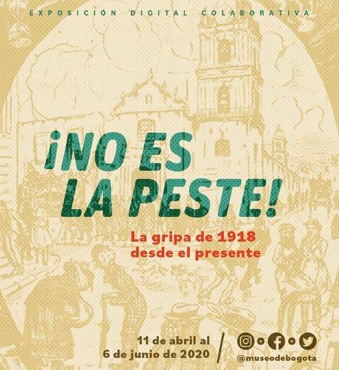 Afiche de la exposición "No es la peste" del Museo de Bogotá
