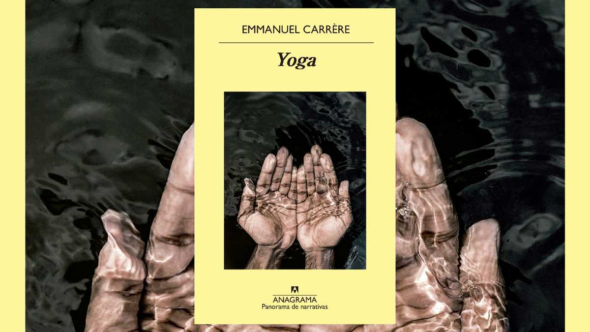 Emmanuel Carrère - "Yoga"